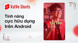 Một tính năng cực hữu dụng trên Android anh em có biết #Shorts screenshot 4