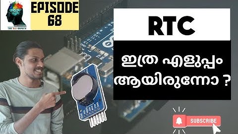 Episode 68- Basics of Arduino_RTC Module | Arduino Real Time Clock | Arduino and DS3231 (Malayalam)