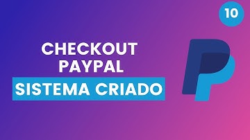 Checkout com Paypal#10 - Sistema a ser criado no curso