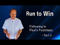 Following in Paul&#39;s Footsteps  Part 3 / Run to Win // Andrew Watt