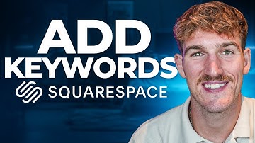 How to Add Keywords to Squarespace in 2025