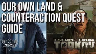 Our Own Land & Counteraction Quest Guide - ESCAPE FROM TARKOV Details