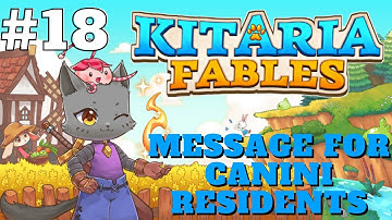 Kitaria Fables: Quest #18 "Report - Broken Bridge" & "Message for Canini Residents" | PC Gameplay