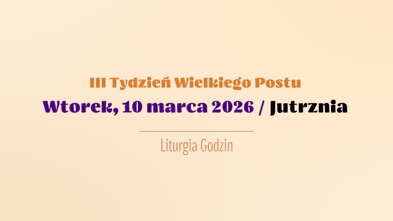 #Jutrznia | 10 marca 2026