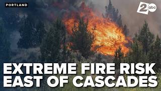 Extreme Fire Risk and PDS Red Flag Warnings for central and eastern Oregon & Washington