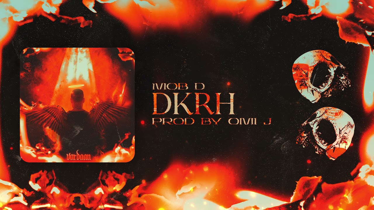 Watch MOB D - D.K.R.H (Prod. by OMI J) on YouTube Watch MOB D - D.K.R.H (Prod. by OMI J) on YouTube