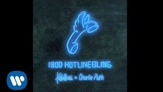 Kehlani x Charlie Puth -  Hotline Bling (Official Audio)