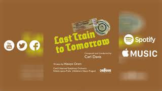 Carl Davis last Train To Tomorrow 20 La Marseillaise