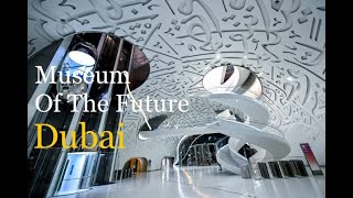 (4k)Inside the Museum of The Future Dubai|Full walking tour|The most Futuristic & beautiful building