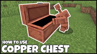How To Use COPPER CHEST In MINECRAFT