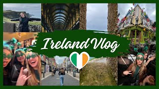 IRELAND VLOG - St. Patrick's - Study Abroad Trip 🇮🇪☘️