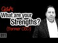 What Are Your Strengths? | How to Answer (from former CEO)