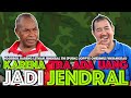 KARENA TIDAK ADA UANG JADI JENDERAL