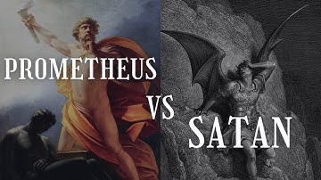 Prometheus vs Satan - The Story of the Lightbringer