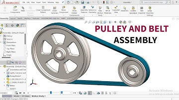 PULLEY AND BELT ASSEMBLY - SMART DESIGN IN SOLIDWORKS SOFTWARE-STEP BY STEP