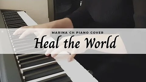 Heal the World - Michael Jackson | Piano Cover by Marina Ch