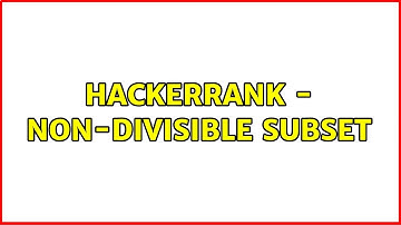 HackerRank - Non-Divisible Subset (2 Solutions!!)