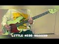 Bass Cover15【ストレイテナー/Little Miss Weekend】