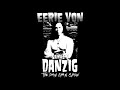 Eerie Von Danzig Samhain Interview 2021 - The Dan Chan Show