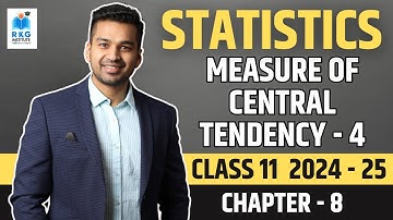 Arithmetic Mean - PROPERTIES | Central Tendency - 4 | Class 11 | Statistics | CA Parag Gupta