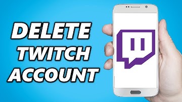 How to Delete Twitch Account on Android/IOS