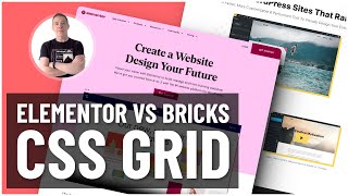 Elementor CSS Grid vs Bricks Builder CSS Grid