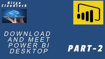 Power BI Installation and Desktop Meet || Power BI Tutorial