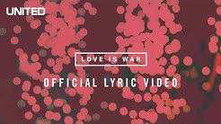 Love is War Lyric Video - Hillsong UNITED  - Durasi: 7:18. 