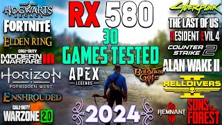 AMD RX 580 in 2024: Top 30 Latest Games Performance Tested!
