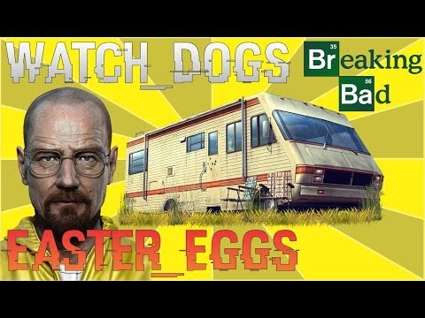 Watch_Dogs: Breaking Bad & Walter White - Easter Eggs #3 - Watch_Dogs: Breaking Bad & Walter White - Easter Eggs #3