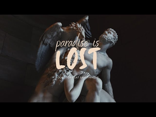 Paradise is Lost  Gold Top feat Sam Tinnesz [LEGENDADO/TRADUÇÃO