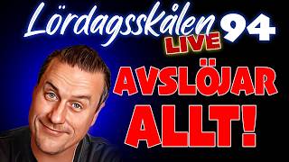 AVSLÖJAR ALLT! (Lördagsskålen 94)