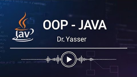 8 OOP Lectures by Dr.Yasser