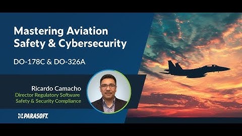 Mastering Aviation Safety & Cybersecurity: DO-178C & DO-326A