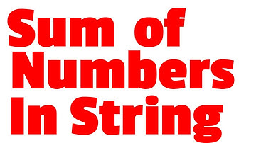 8.08 Sum of Numbers in String | Starting Out With Java