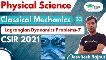 Physical Science | Classical Mechanics - Lagrangian Dyanamics Problems-7 | CSIR June 2021