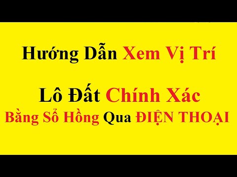 Video: Cách Theo Dõi đường đi Của Lô đất