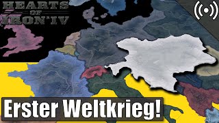 Der erste Weltkrieg! (Koop/Österreich-Ungarn) Hearts of Iron IV