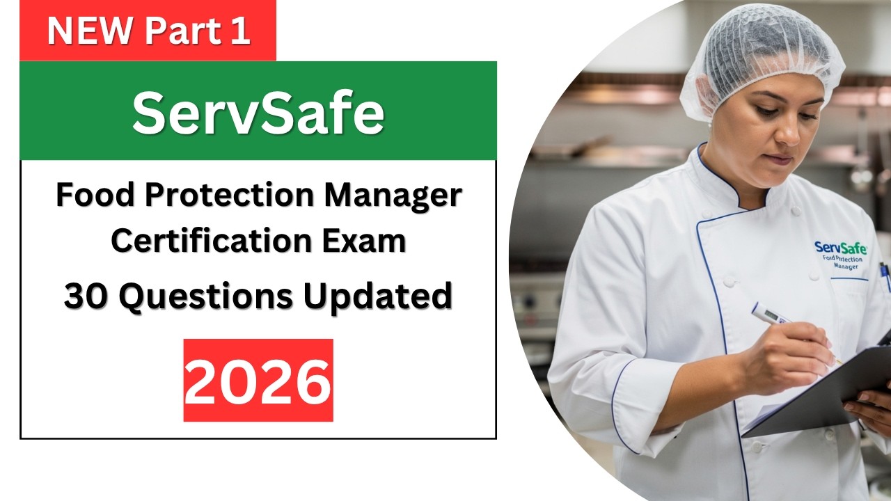 Pass ServSafe Food Protection Manager Certification Exam 2026 | 30 ...