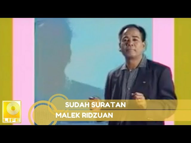 Malek Ridzuan - Sudah Suratan (Official Audio) class=