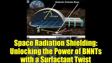 Space Radiation Shielding: Unlocking the Power of BNNTs with a Surfactant Twist