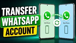 How To Transfer WhatsApp from One Phone To Another (2026)