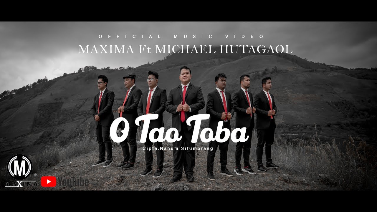 MAXIMA & Michael Hutagaol - O Tao Toba | Cipta: Nahum Situmorang (Official Music Video)