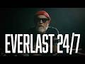Everlast - ALL DAY | EVERYDAY - 24/7