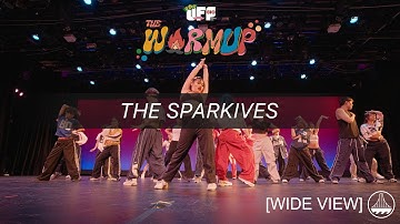 The Sparkives | UFP Presents: The Warmup 2025 | WIDE VIEW