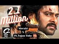 Meraki: Bahubali Tribute Ft. Tojan Toby