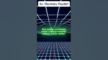 Are Wormholes Possible?#Wormhole #SpaceTime #Einstein #Astrophysics #FutureScience