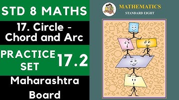 Class 8 Practice Set 17.2 | Chapter 17 Circle   Chord and Arc | 8th Maths | Maharashtra Std 8 Maths