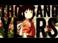 Le voyage de chihiro amv a thousand years