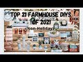 Top 21 Farmhouse DIYs of 2021 | Non-Holiday | Neutral Kitchen Home High End